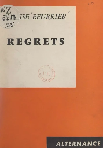 Regrets - Denise Beurrier - FeniXX réédition numérique