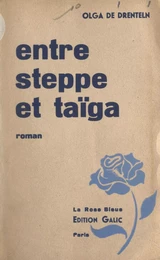 Entre steppe et taïga