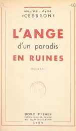 L'ange d'un paradis en ruines