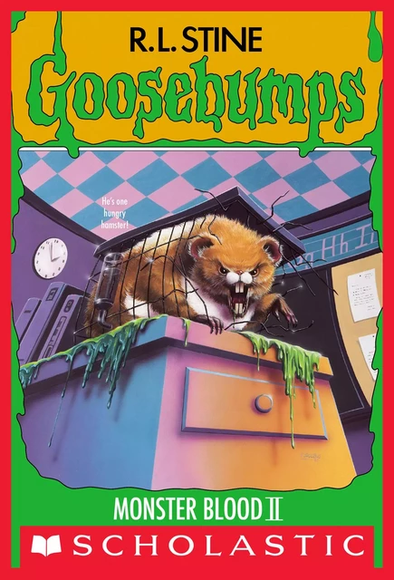 Monster Blood II (Goosebumps #18) - R. L. Stine - Scholastic Inc.