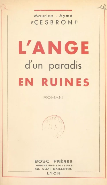 L'ange d'un paradis en ruines - Maurice-Aymé Cesbron - FeniXX réédition numérique