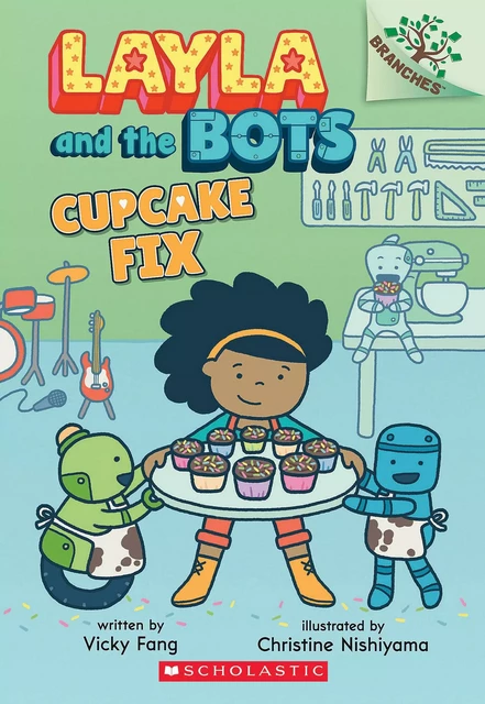 Cupcake Fix: A Branches Book (Layla and the Bots #3) - Vicky Fang - Scholastic Inc.