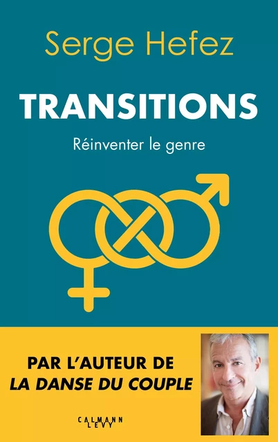 Transitions - Serge Hefez - Calmann-Lévy