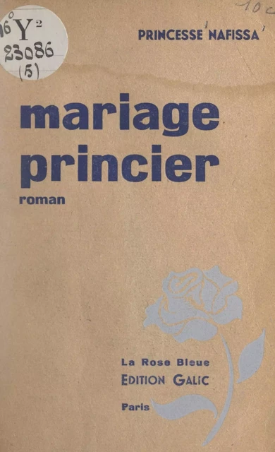 Mariage princier -  Princesse Nafissa - FeniXX réédition numérique