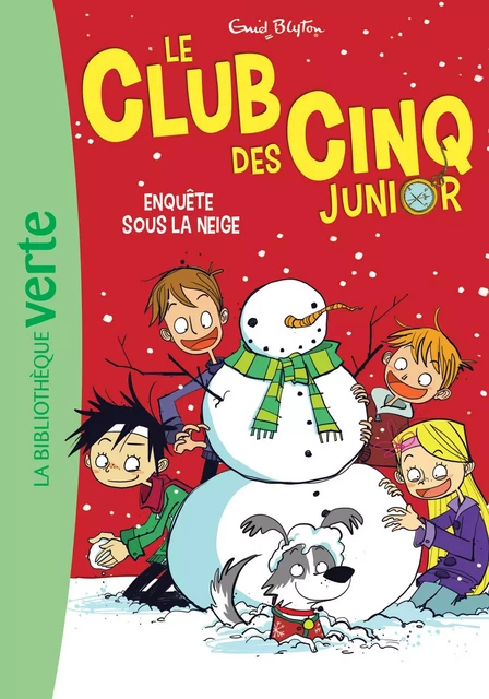 Le Club des Cinq Junior 08 - Enquête sous la neige - Enid Blyton - Hachette Jeunesse