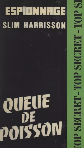 Queue de poisson - Slim Harrison - FeniXX réédition numérique