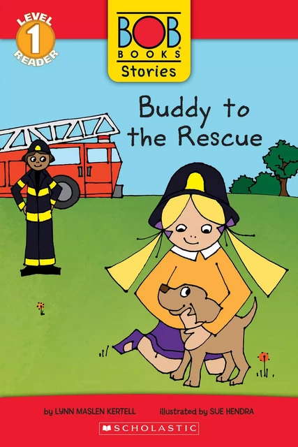 Buddy to the Rescue (Bob Books Stories: Scholastic Reader, Level 1) - Lynn Maslen Kertell - Scholastic Inc.