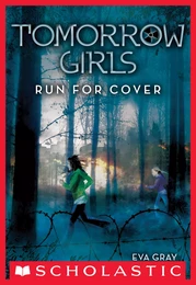 Run For Cover (Tomorrow Girls #2)