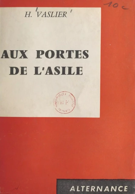 Aux portes de l'asile - H. Vaslier - FeniXX réédition numérique