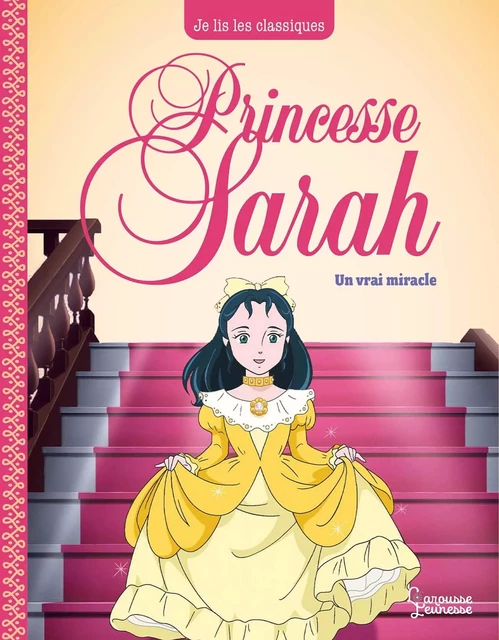 Princesse Sarah T3, Un vrai miracle - Frances Hodgson Burnett, Laureen Bouyssou - Larousse