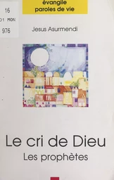 Le cri de Dieu