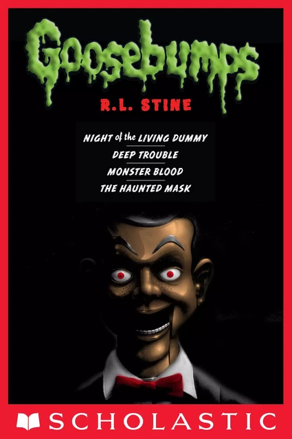 Classic Goosebumps Collection: Books 1-4 - R. L. Stine - Scholastic Inc.