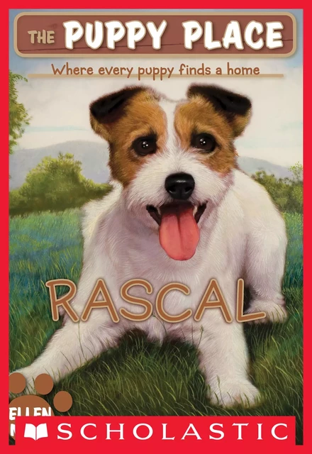 Rascal (The Puppy Place #4) - Ellen Miles - Scholastic Inc.