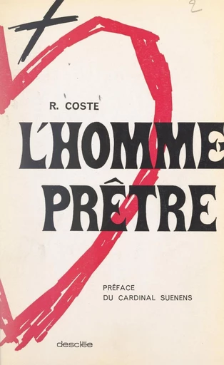 L'homme-prêtre - René Coste - FeniXX réédition numérique