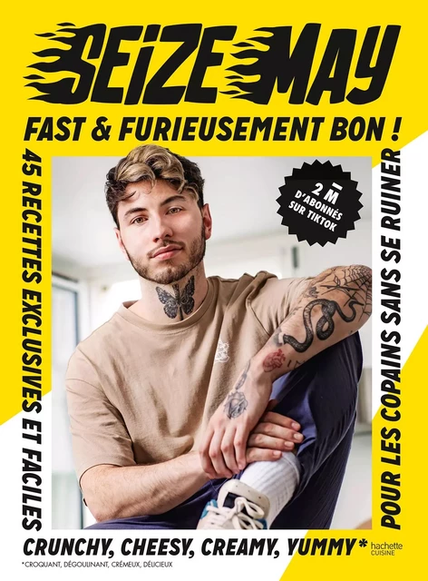 Fast &amp; Furieusement Bon -  SeizeMay - Hachette Pratique