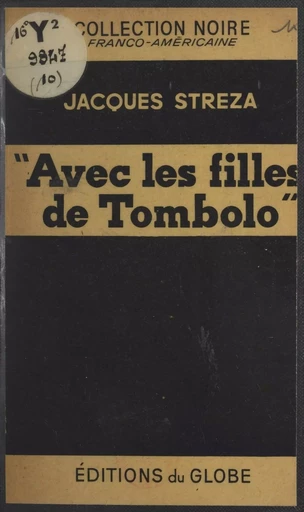 Avec les filles de Tombolo ! - Jacques Streza - FeniXX réédition numérique