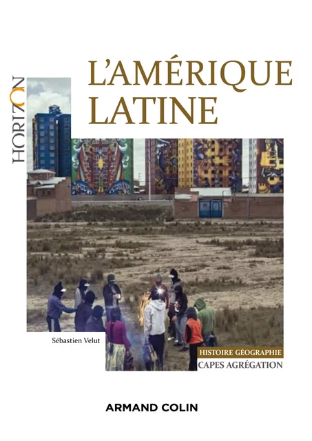 L'Amérique latine - Sébastien Velut - Armand Colin