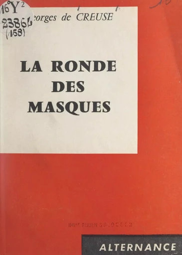 La ronde des masques - Georges de Creuse - FeniXX réédition numérique