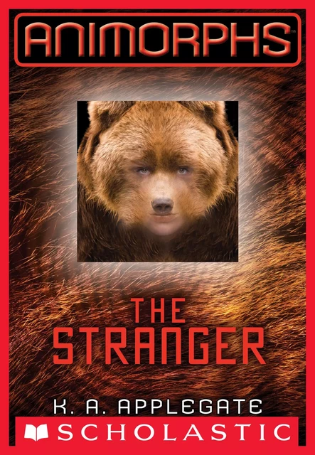 The Stranger (Animorphs #7) - K. A. Applegate - Scholastic Inc.