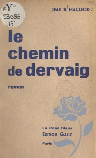 Le chemin de Dervaig - Jean S. MacLeod - FeniXX réédition numérique