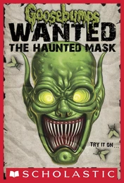 The Haunted Mask (Goosebumps Most Wanted)