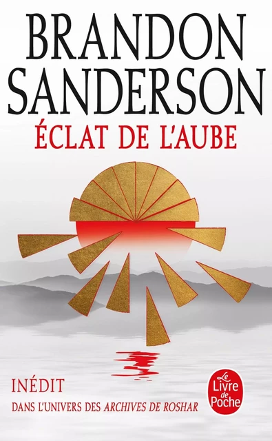 Éclat de l'Aube - Brandon Sanderson - Le Livre de Poche