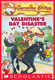 Valentine's Day Disaster (Geronimo Stilton #23)