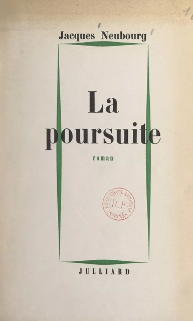 La poursuite - Jacques Neubourg - FeniXX réédition numérique