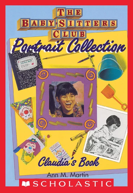 Claudia's Book (The Baby-Sitters Club Portrait Collection) - Ann M. Martin - Scholastic Inc.