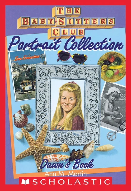 Dawn's Book (The Baby-Sitters Club Portrait Collection) - Ann M. Martin - Scholastic Inc.