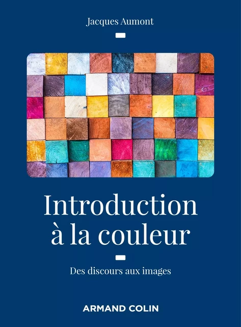 Introduction à la couleur - 2e éd. - Jacques Aumont - Armand Colin