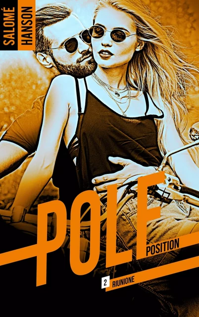 Pole Position - tome 2 - Salomé Hanson - BMR