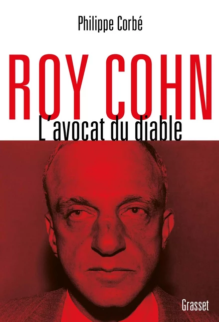 Roy Cohn - Philippe Corbé - Grasset