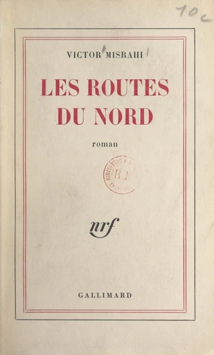 Les routes du Nord - Victor Misrahi - FeniXX réédition numérique