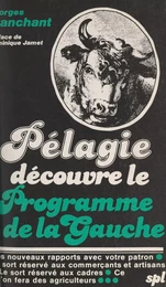 Pélagie découvre le programme de la Gauche