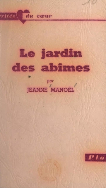 Le jardin des abîmes - Jeanne Manoël - FeniXX réédition numérique