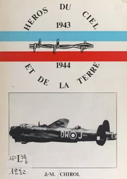 Héros du ciel et de la terre, 1943-1944