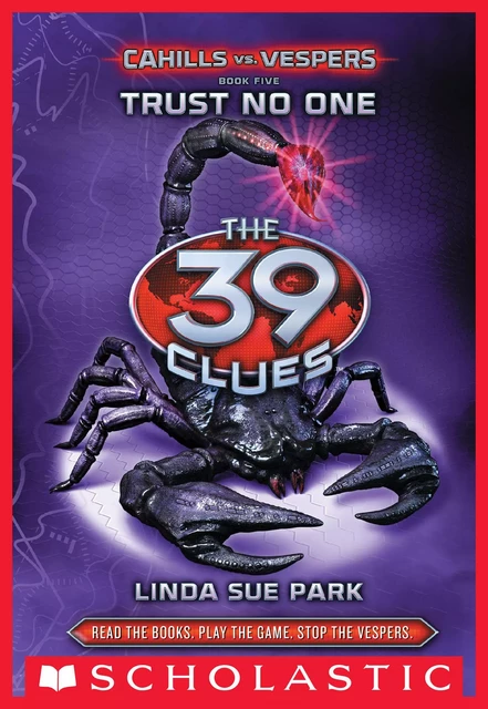 Trust No One (The 39 Clues: Cahills vs. Vespers, Book 5) - Linda Sue Park - Scholastic Inc.