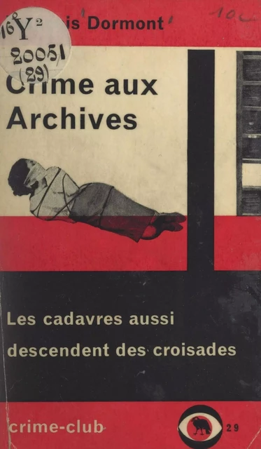 Crime aux archives - François Dormont - FeniXX réédition numérique