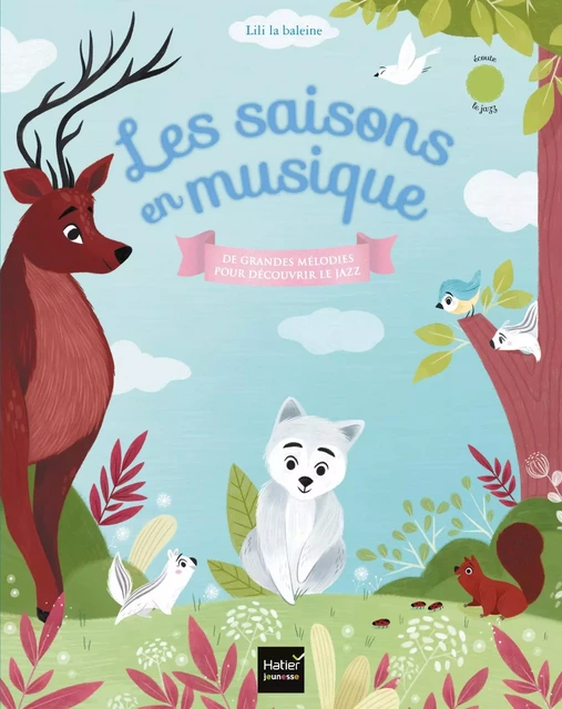 En musique - Les saisons en musique -  Lili La Baleine - Hatier Jeunesse