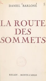 La route des sommets