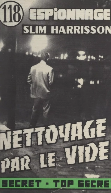 Nettoyage par le vide - Slim Harrison - FeniXX réédition numérique