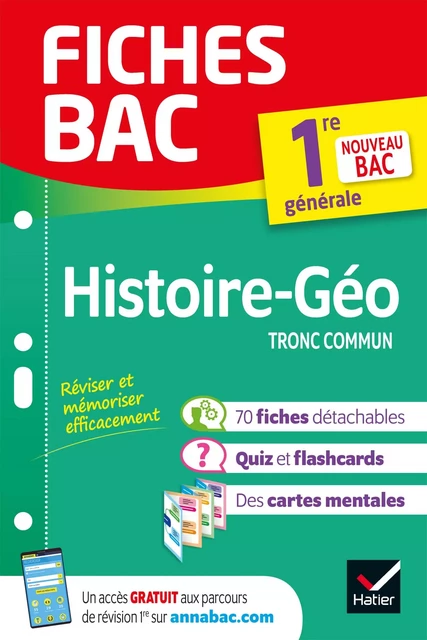 Fiches bac - Histoire-Géographie 1re générale - Christophe Clavel, Grégoire Gueilhers, Florence Holstein, Jean-Philippe Renaud, Nathalie Renault, Matthieu de Sauvage - Hatier