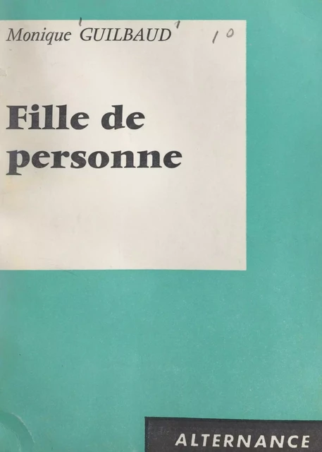 Fille de personne - Monique Guilbaud - FeniXX réédition numérique