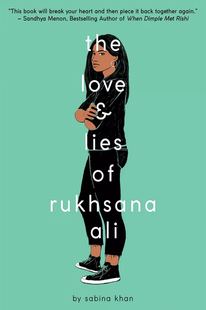 The Love and Lies of Rukhsana Ali - Sabina Khan - Scholastic Inc.