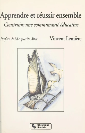 Apprendre et réussir ensemble - Vincent Lemière - FeniXX réédition numérique