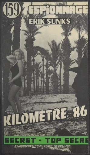 Kilomètre 86 - Erik Sunks - FeniXX réédition numérique