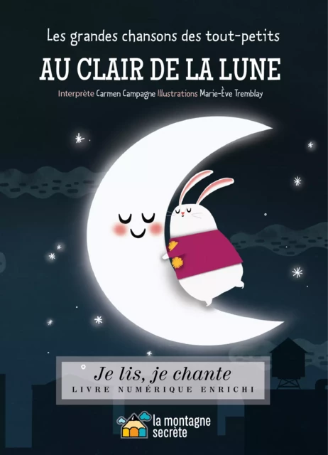 Au clair de la lune (Contenu enrichi) -  Domaine public - La Montagne secrète