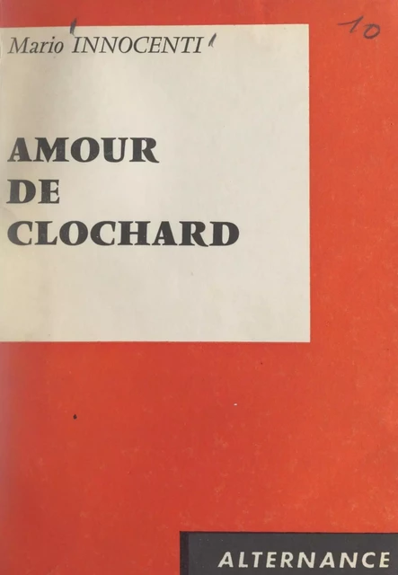 Amour de clochard - Mario Innocenti - FeniXX réédition numérique