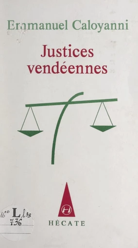 Justices vendéennes - Emmanuel Caloyanni - FeniXX réédition numérique